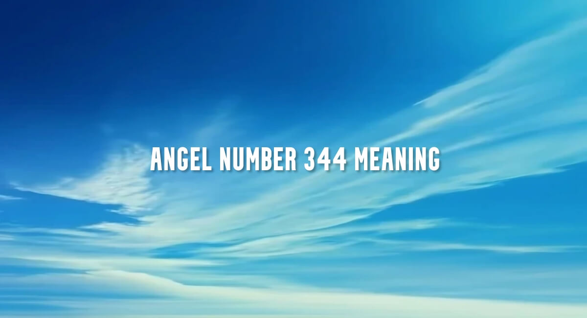 Angel Number 344 meaning