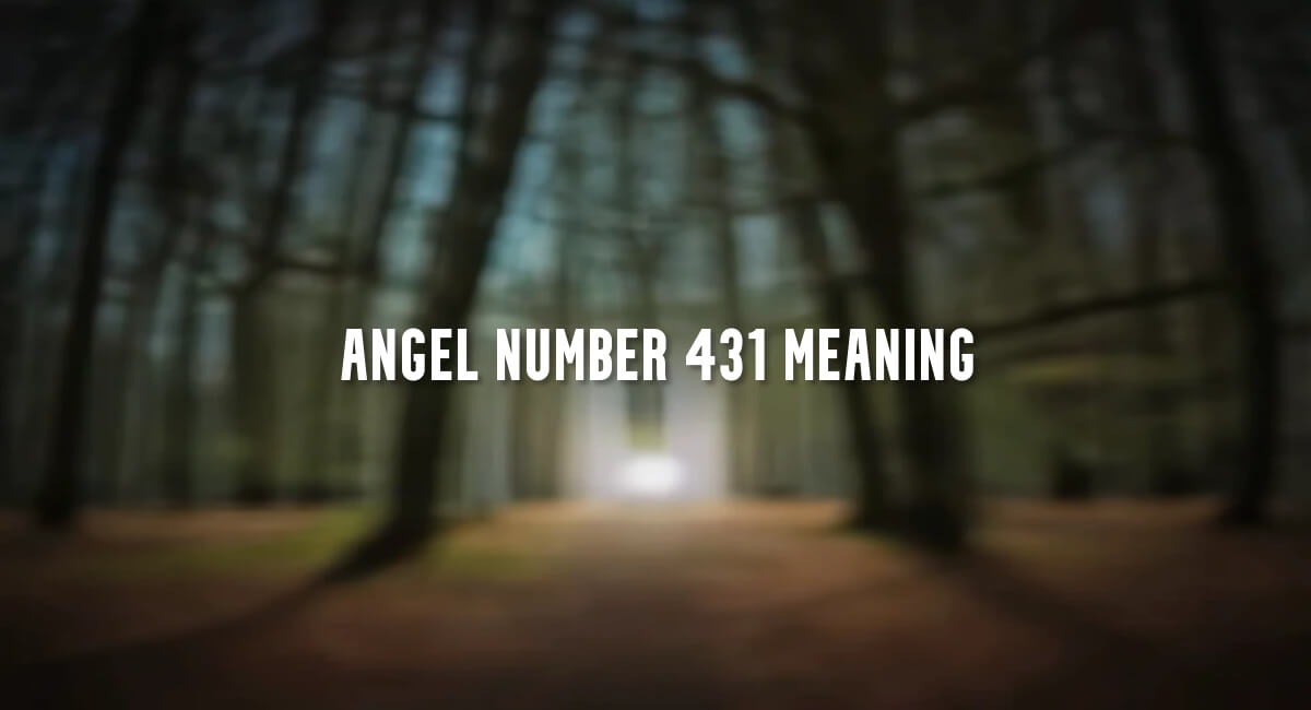 Angel Number 431 meaning