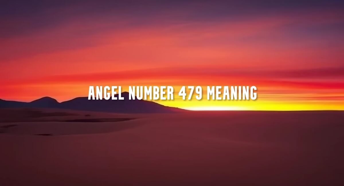 Angel Number 479 meaning