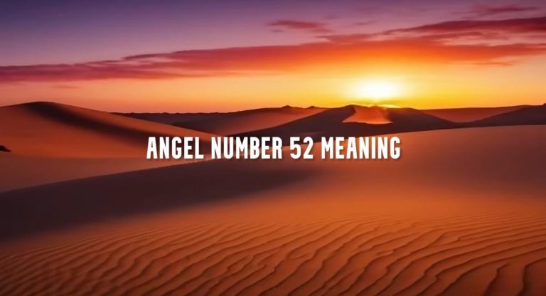 Angel Number 52 meaning