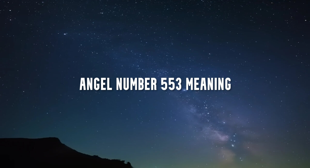 Angel Number 553 meaning