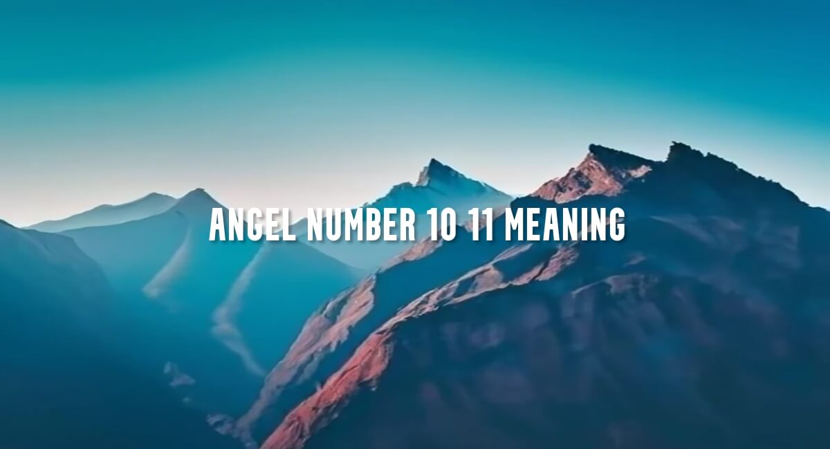 Angel Number 10 11