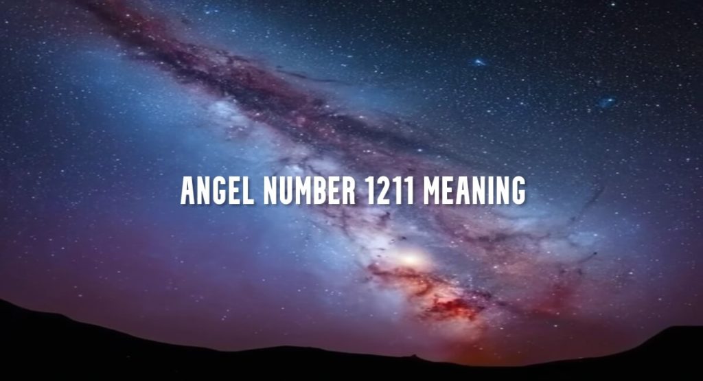 Angel Number 1211