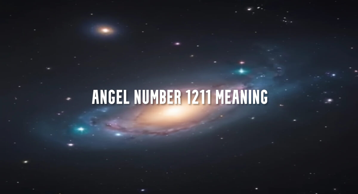 Angel Number 1211 meaning