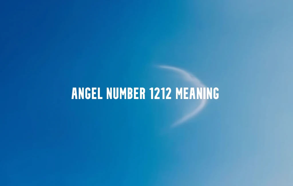 Angel Number 1212