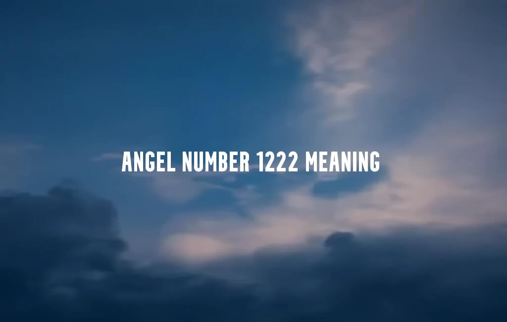 Angel Number 1222