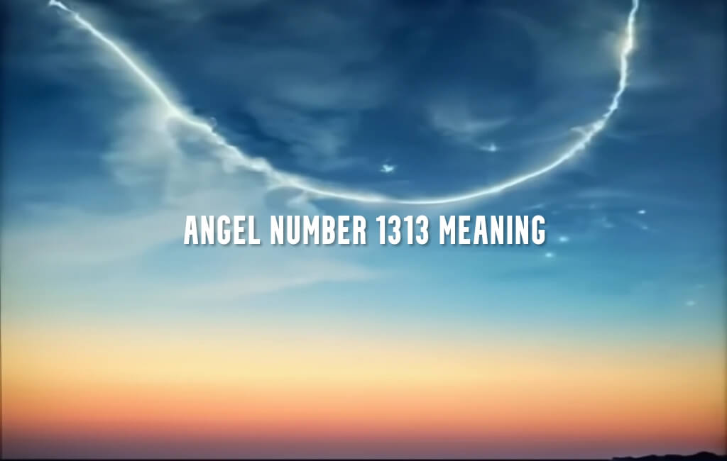 Angel Number 1313