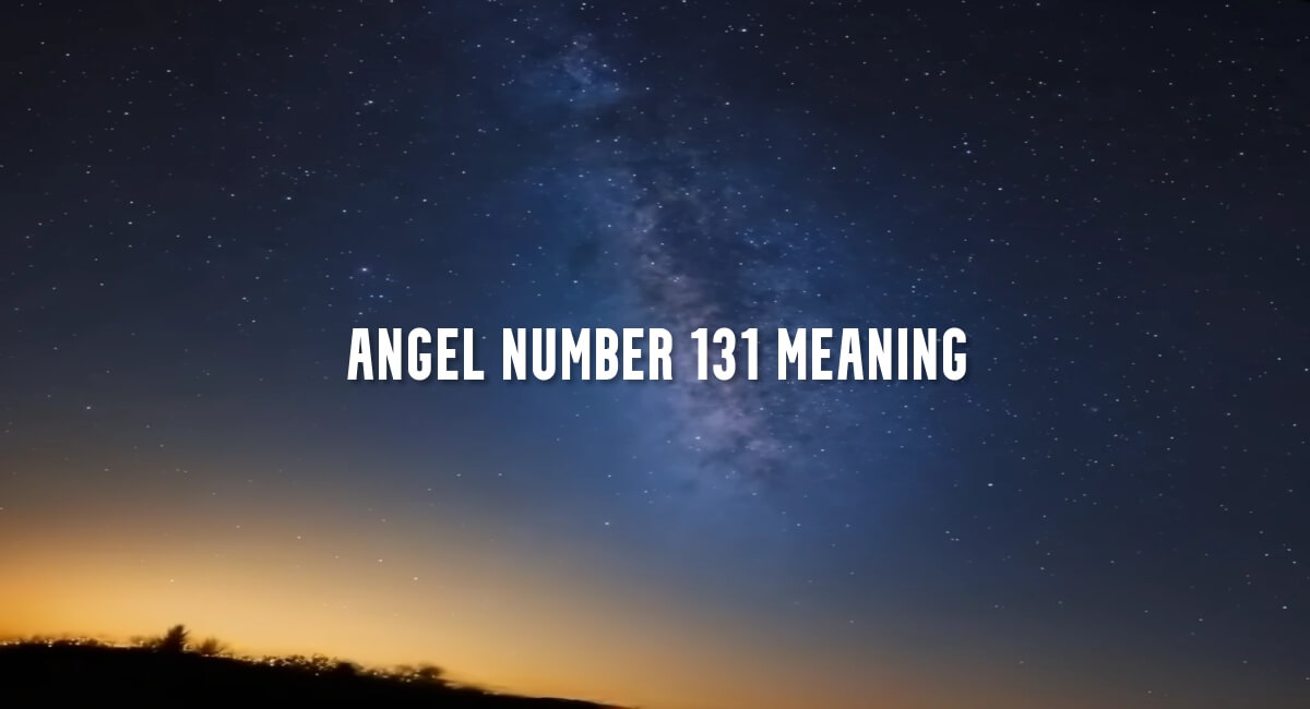 Angel Number 131 meaning