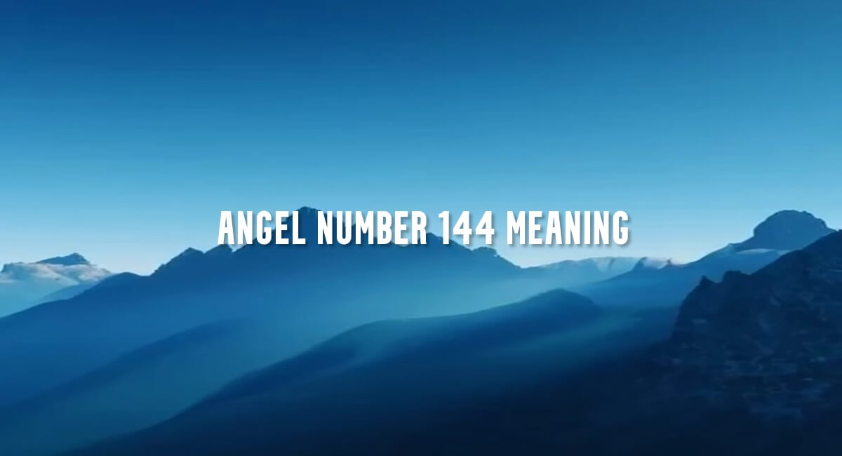 Angel Number 144