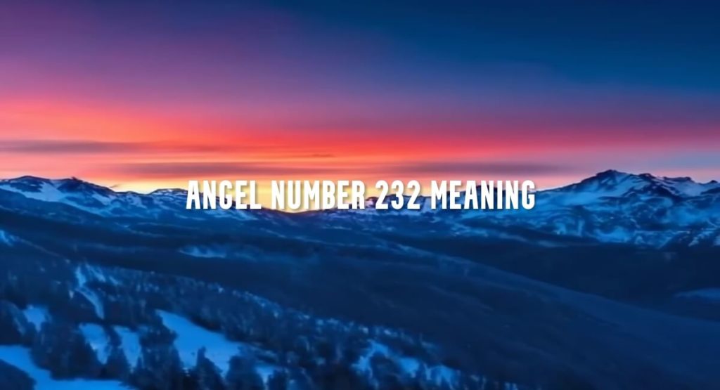 Angel Number 232