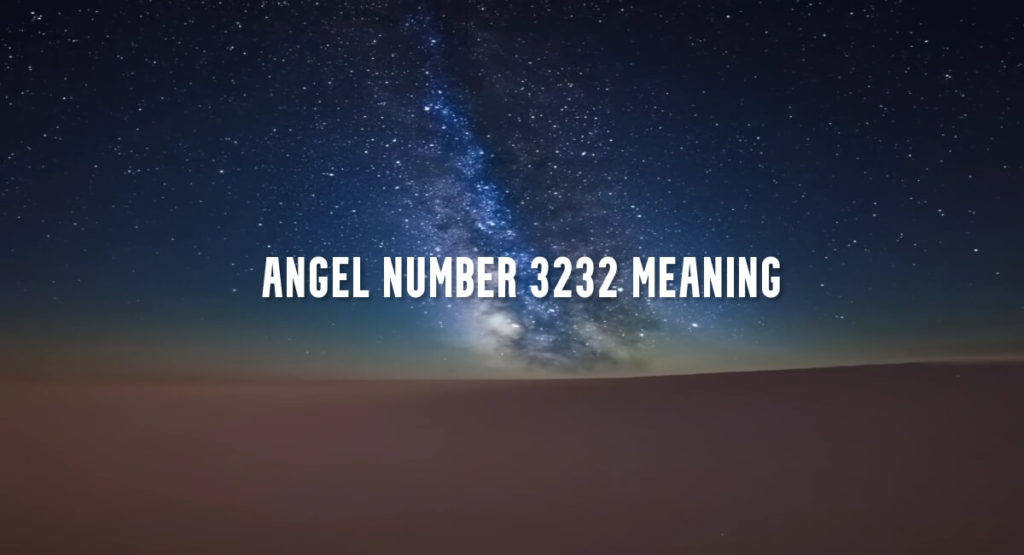 Angel Number 3232