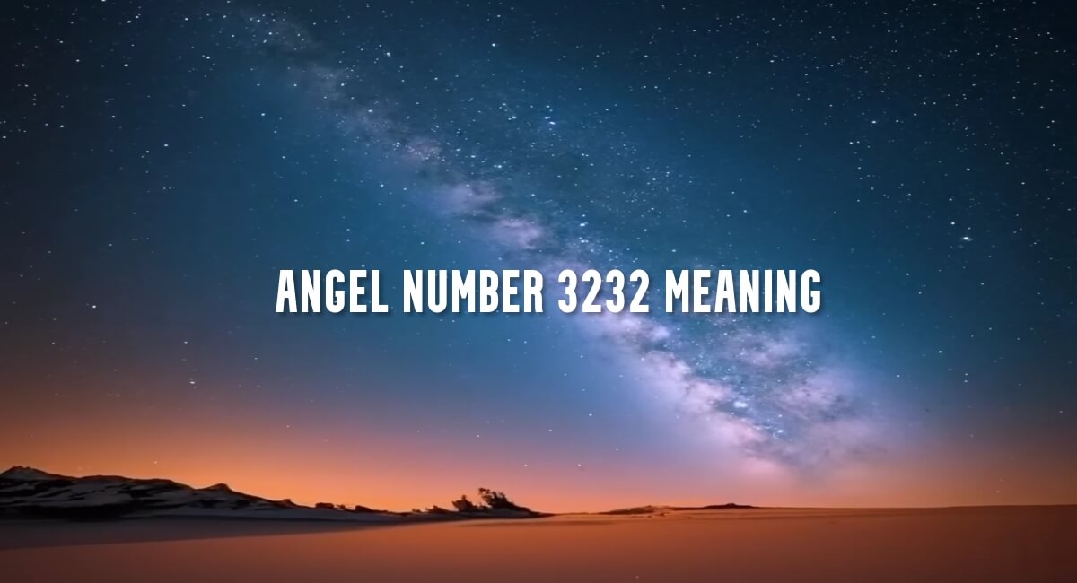 Angel Number 3232 meaning