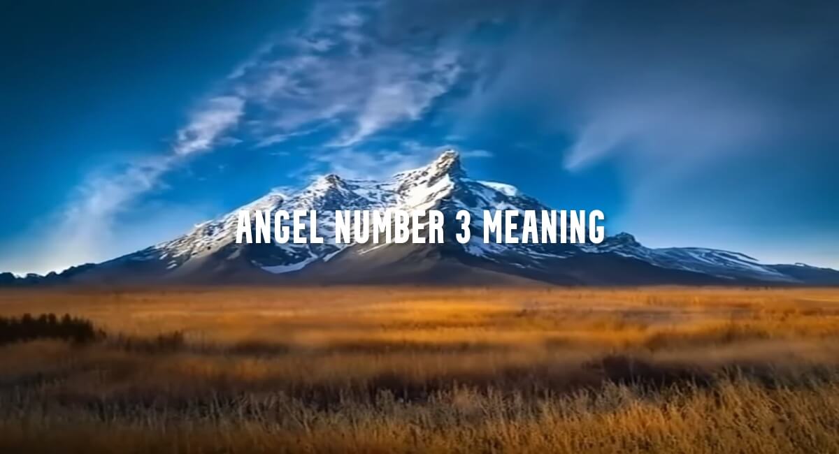 Angel Number 3 meaning