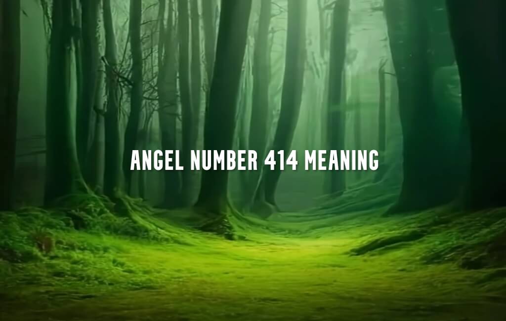 Angel Number 414 meaning