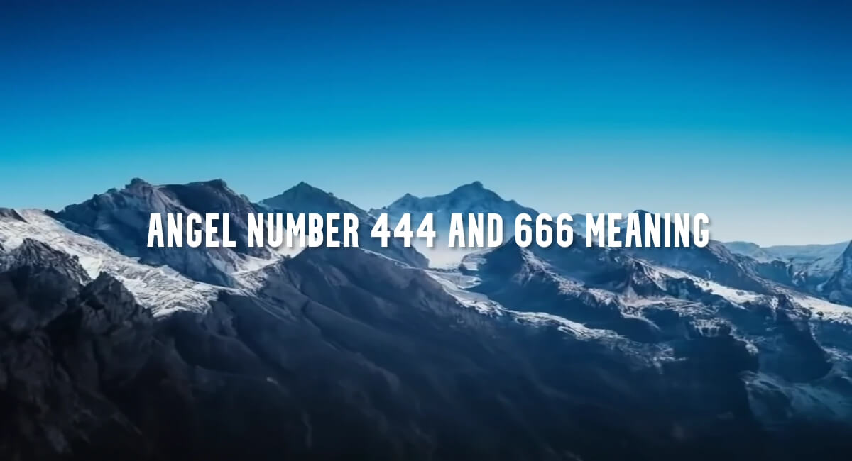 Angel Number 444 and 666 meaning