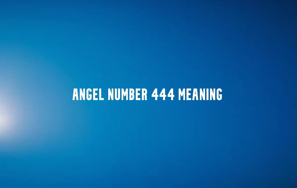 Angel Number 444