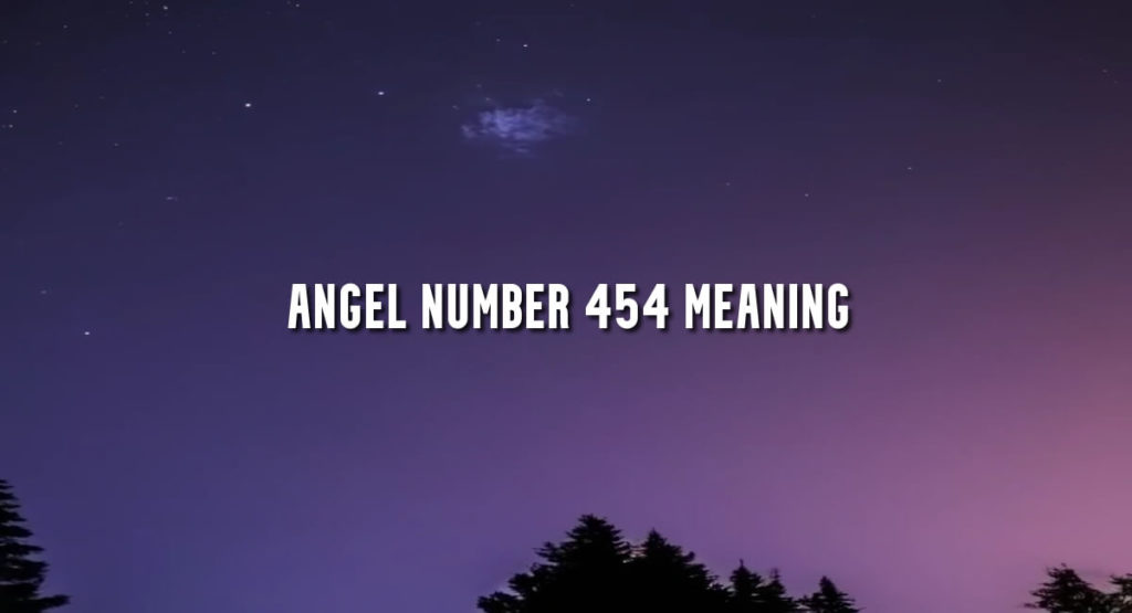 Angel Number 454