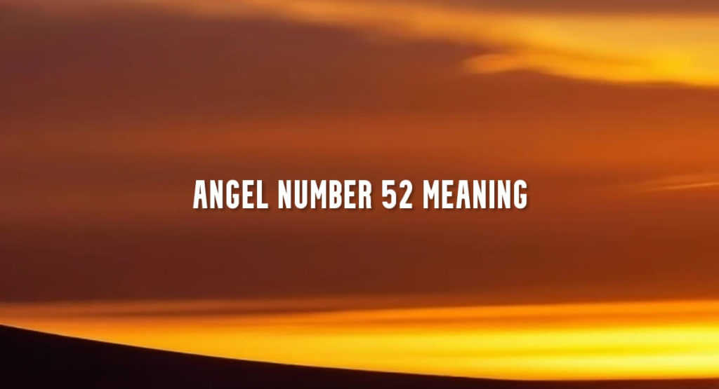 Angel Number 52