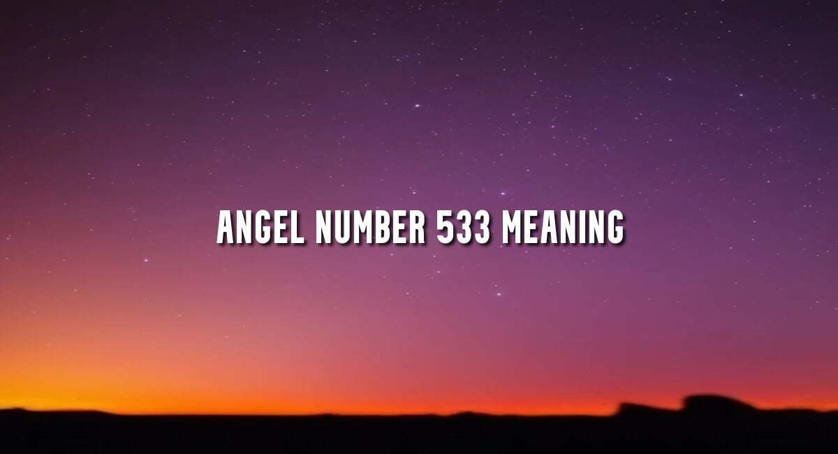 Angel Number 533 meaning