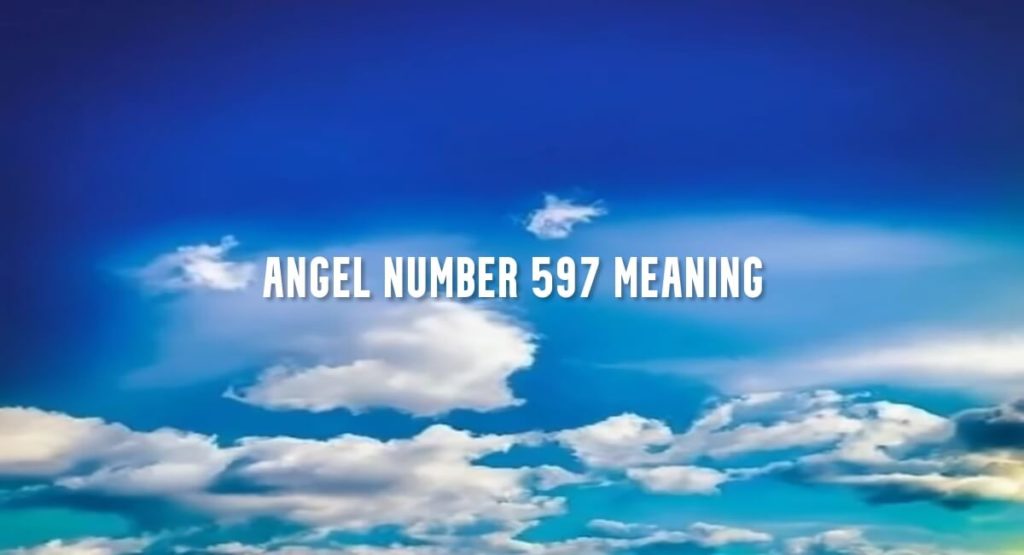 Angel Number 597
