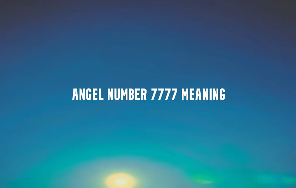 Angel Number 7777