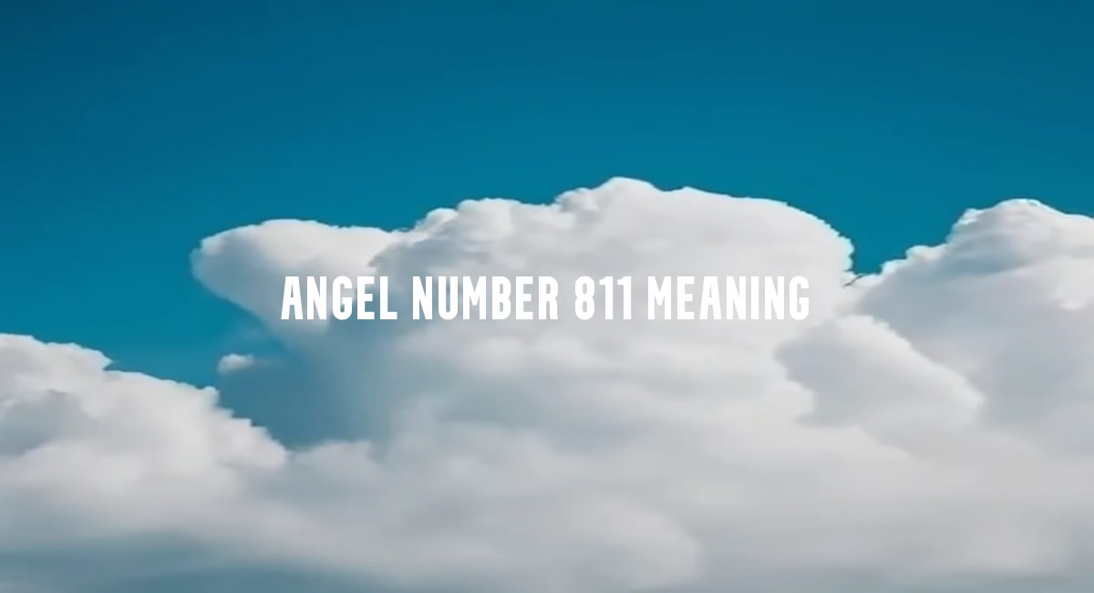 Angel Number 811 meaning