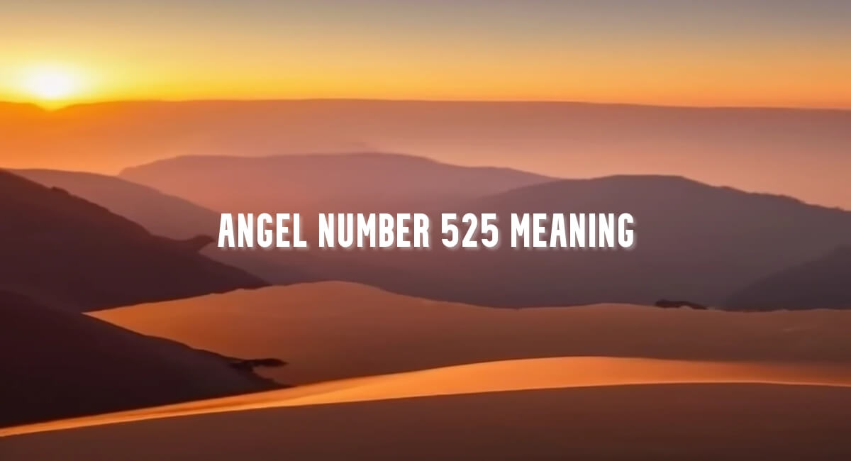 Angel Number 525 meaning