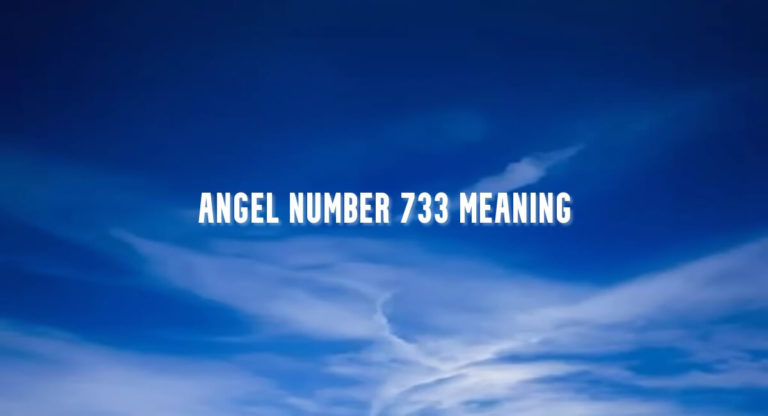 Angel Number 733 meaning