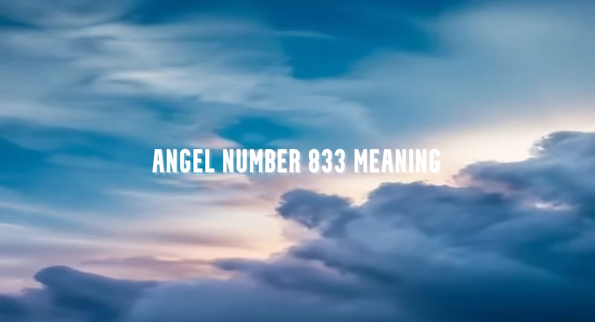 Angel Number 833 meaning