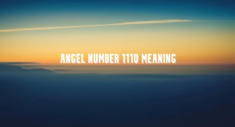 Angel Number 1110 meaning